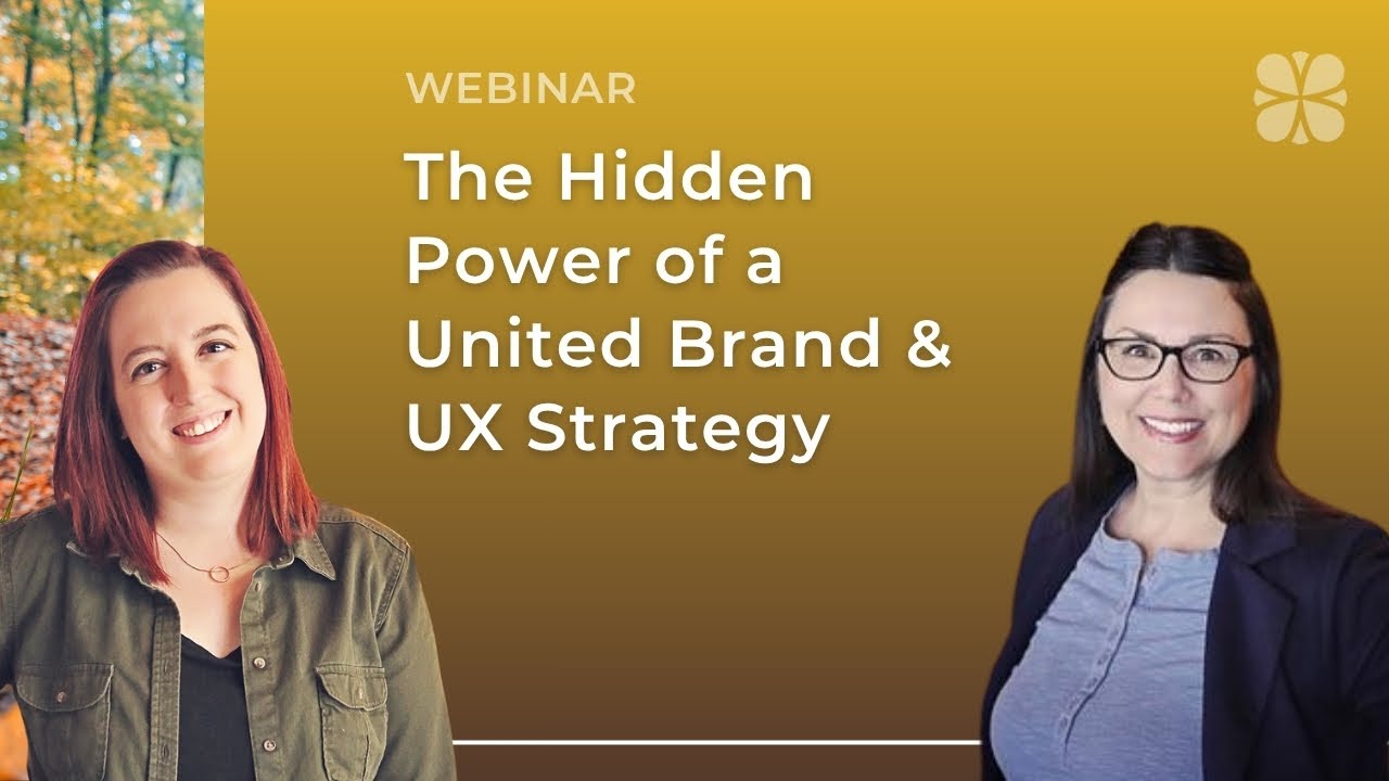 The Hidden Power of a United Brand & UX Strategy